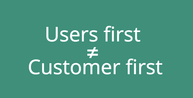 users first not customers first
